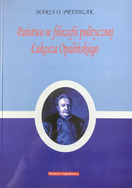 Państwo w filozofii politycznej Łukasza Opalińskiego