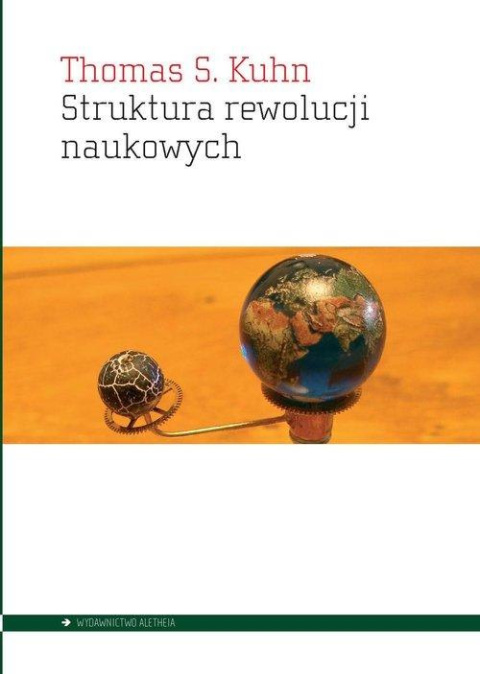 Struktura rewolucji naukowych Struktura rewolucji naukowych