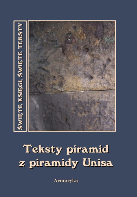 Teksty piramid z piramidy Unisa Teksty piramid z piramidy Unisa