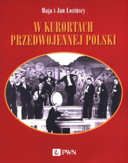 W kurortach przedwojennej Polski