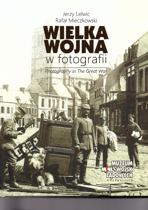 Wielka Wojna w fotografii