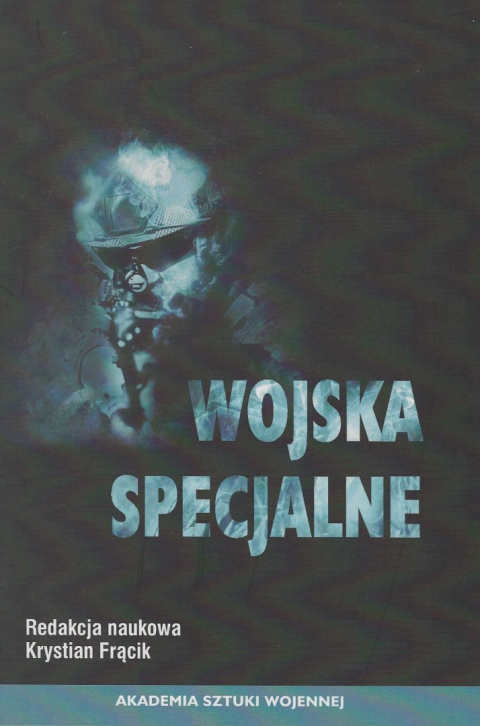 Wojska specjalne Wojska specjalne