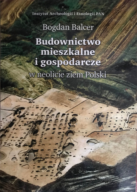 Budownictwo mieszkalne i gospodarcze w neolicie ziem Polski Budownictwo mieszkalne i gospodarcze w neolicie ziem Polski