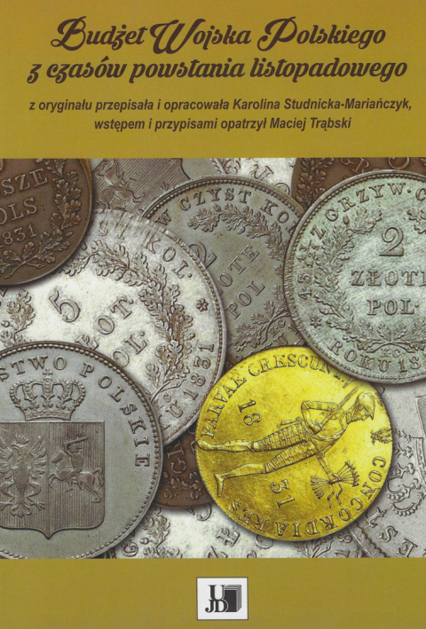 Budżet Wojska Polskiego z czasów powstania listopadowego Budżet Wojska Polskiego z czasów powstania listopadowego
