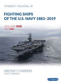 Fighting Ships of the U.S. Navy 1883-2019 vol. 1 part 1