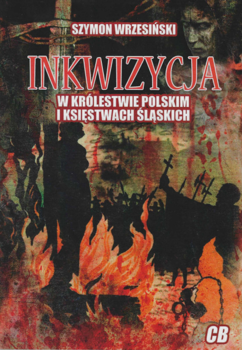 Inkwizycja w Królestwie Polskim i księstwach śląskich