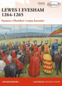 Lewes i Evesham 1264-1265. Szymon z Montfort i wojna baronów