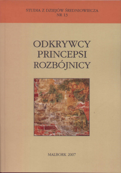 Odkrywcy, princepsi, rozbójnicy