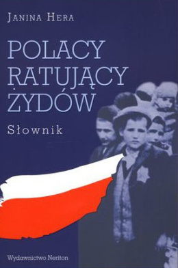Polacy ratujący Żydów. Słownik
