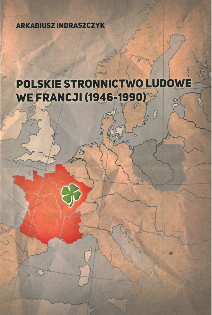 Polskie Stronnictwo Ludowe we Francji (1946-1990) Polskie Stronnictwo Ludowe we Francji (1946-1990)