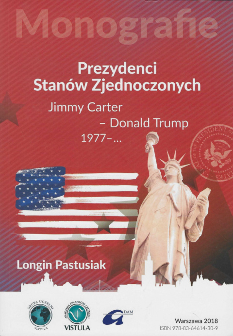 Prezydenci Stanów Zjednoczonych. Jimmy Carter - Donald Trump 1977 - .... Prezydenci Stanów Zjednoczonych. Jimmy Carter - Donald Trump 1977 - ....