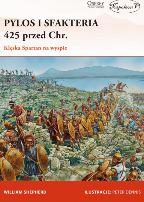 Pylos i Sfakteria 425 przed Chr. Klęska Spartan na wyspie Pylos i Sfakteria 425 przed Chr. Klęska Spartan na wyspie