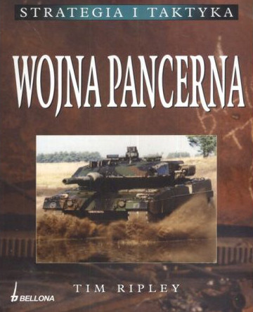 Strategia i taktyka. Wojna pancerna Strategia i taktyka. Wojna pancerna