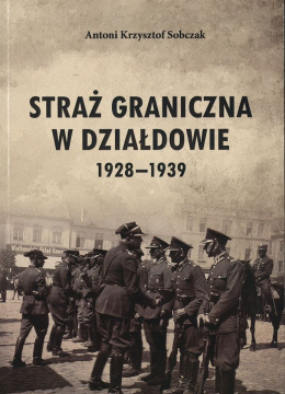 Straż Graniczna w Działdowie 1928 - 1939