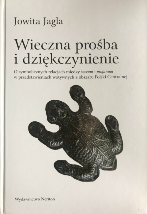 Wieczna prośba i dziękczynienie. O symbolicznych relacjach między sacrum i profanum Wieczna prośba i dziękczynienie. O symbolicznych relacjach między sacrum i profanum