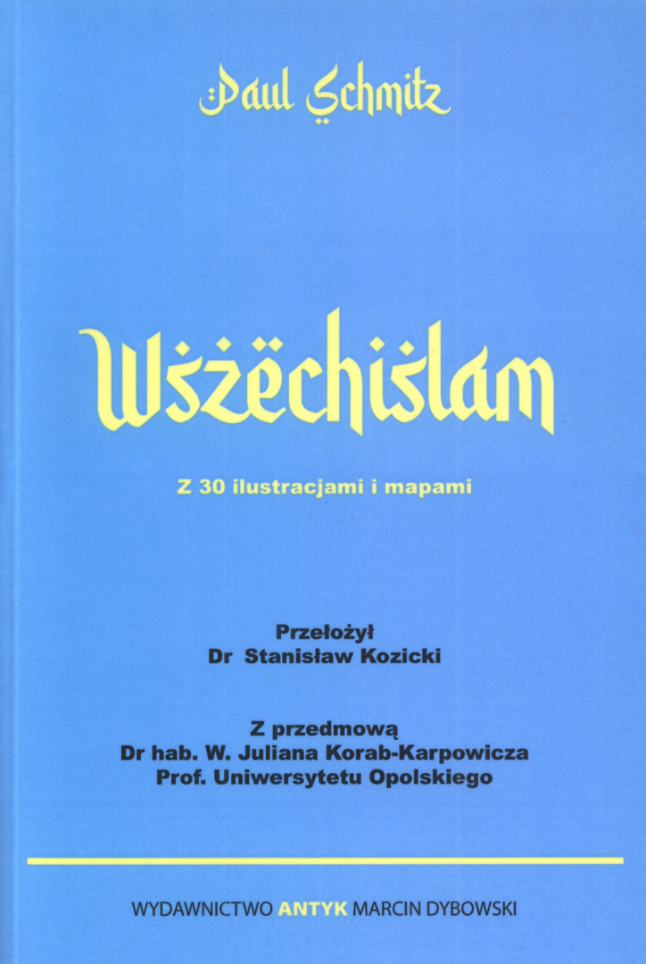 Wszechislam. Z 30 ilustracjami i mapami Wszechislam. Z 30 ilustracjami i mapami