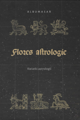 Albumasar Flores astrologie, Kwiatki astrologii