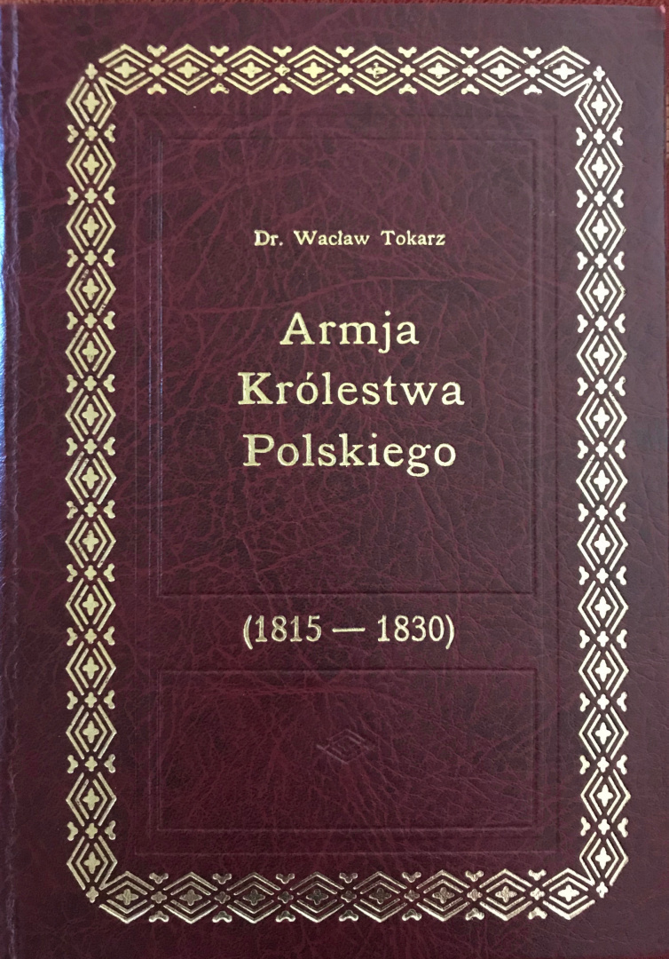 Armja Królestwa Polskiego (1815-1830) Armja Królestwa Polskiego (1815-1830)