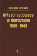 Artyści żydowscy w Warszawie 1939 - 1945