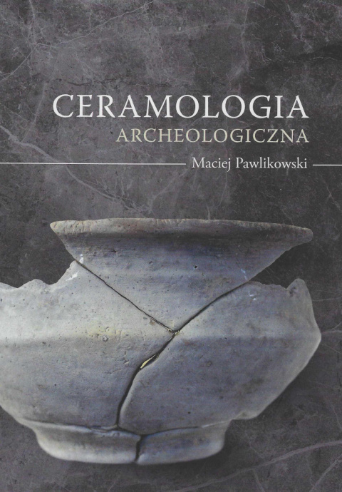 Ceramologia archeologiczna Ceramologia archeologiczna