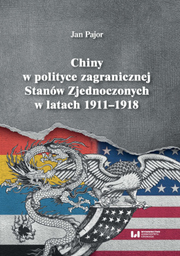 Chiny w polityce zagranicznej Stanów Zjednoczonych w latach 1911-1918