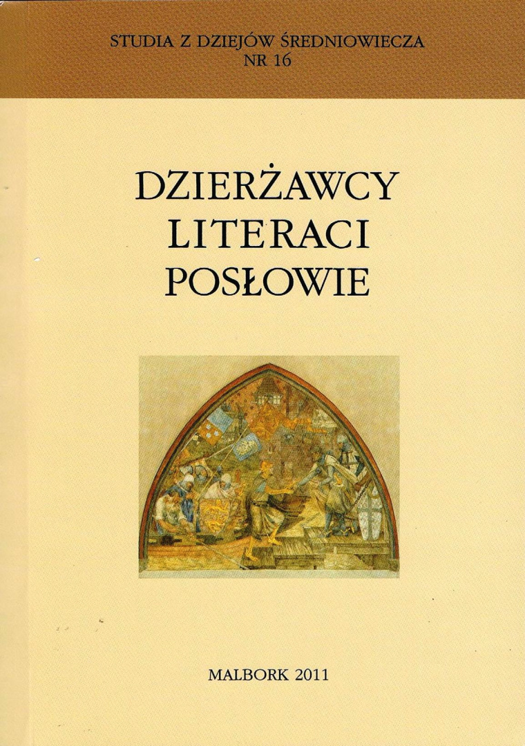 Dzierżawcy, Literaci, Posłowie Dzierżawcy, Literaci, Posłowie