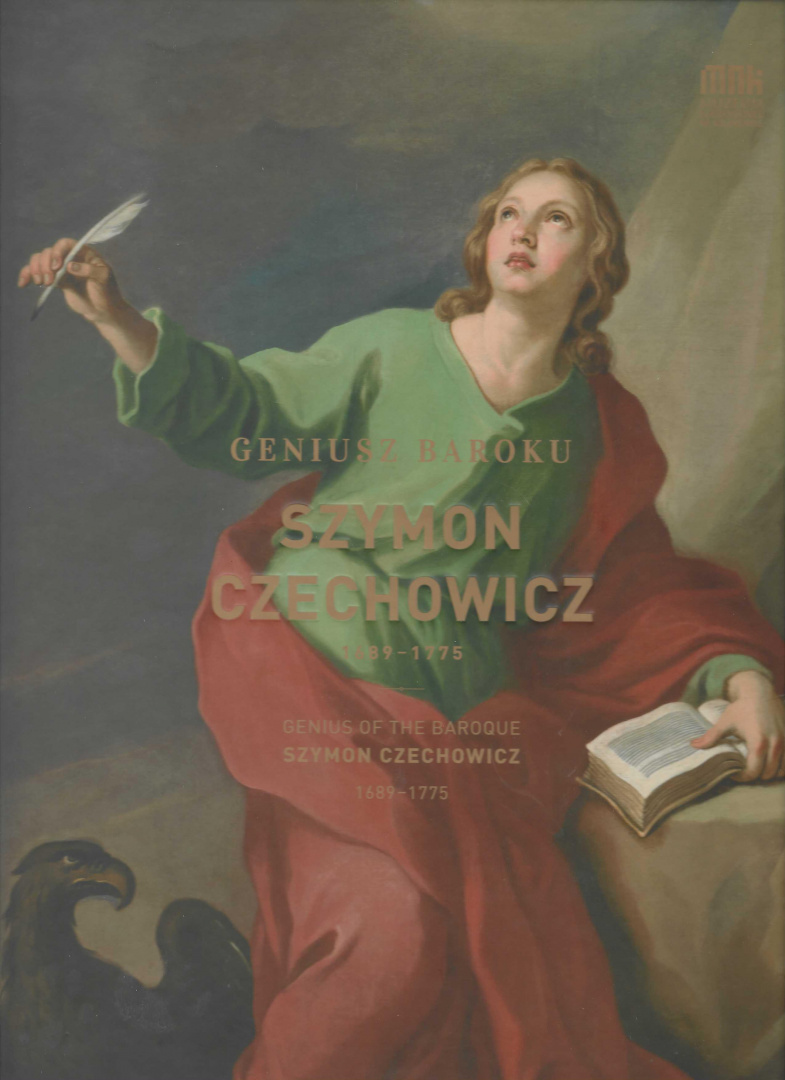 Geniusz Baroku. Szymon Czechowicz 1689-1775