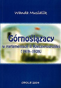 Górnoślązacy w Parlamentach II Rzeczypospolitej (1919-1939)