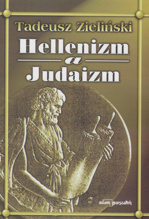 Hellenizm a judaizm. Religie świata antycznego Hellenizm a judaizm. Religie świata antycznego