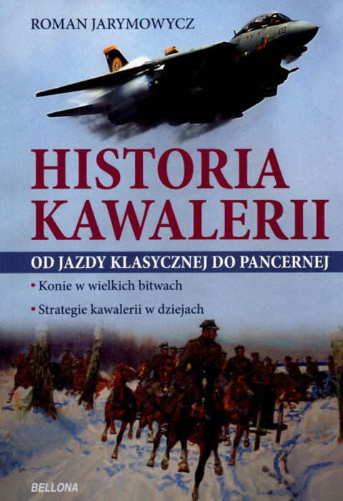 Historia kawalerii od jazdy klasycznej do pancernej