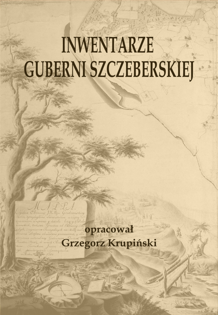 Inwentarze Guberni Szczeberskiej Inwentarze Guberni Szczeberskiej