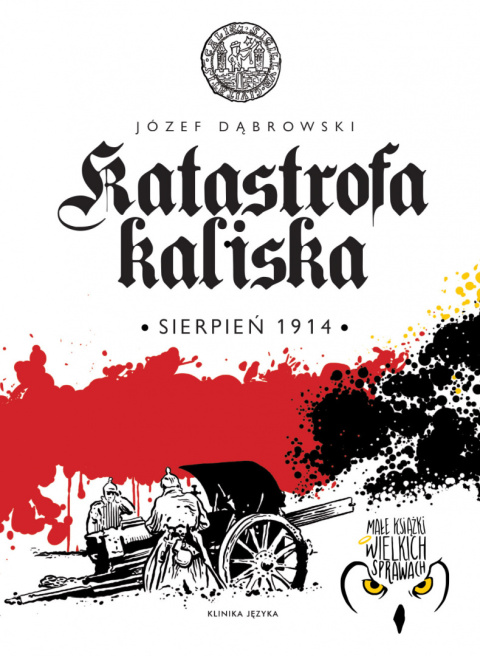 Katastrofa kaliska. Sierpień 1914