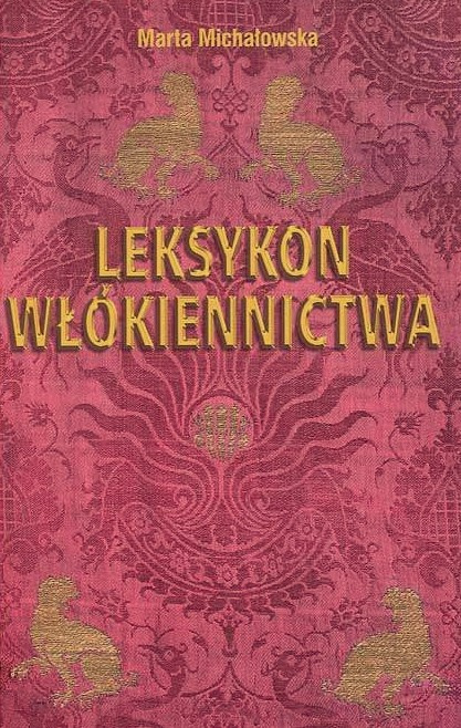 Leksykon włókiennictwa Leksykon włókiennictwa