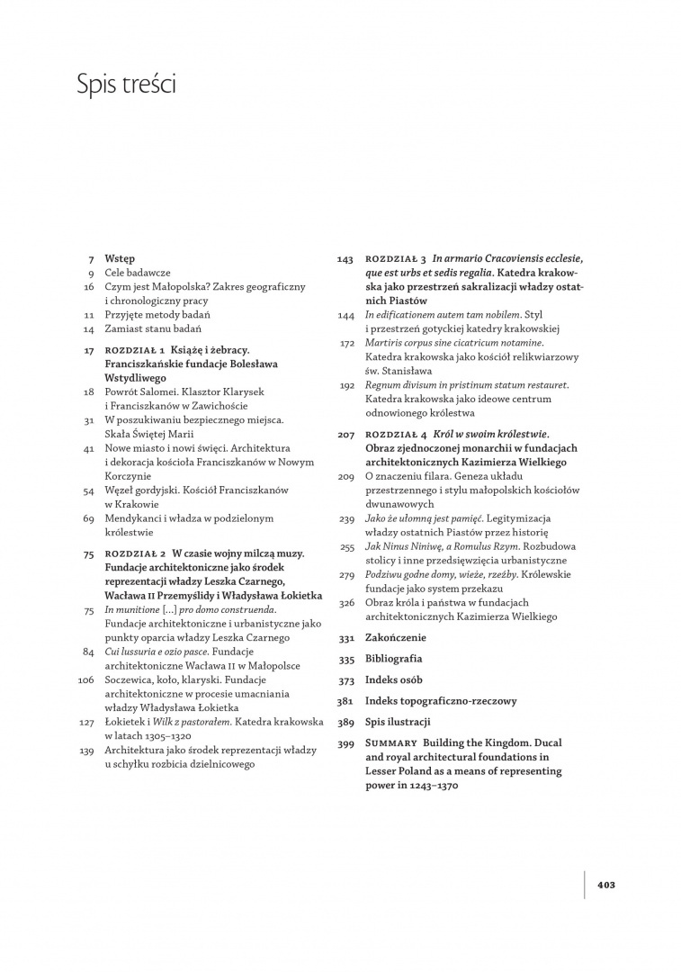 O budowaniu królestwa. Książęce i królewskie fundacje architektoniczne w Małopolsce jako środek reprezentacji władzy 1243–1370 O budowaniu królestwa. Książęce i królewskie fundacje architektoniczne w Małopolsce jako środek reprezentacji władzy 1243–1370