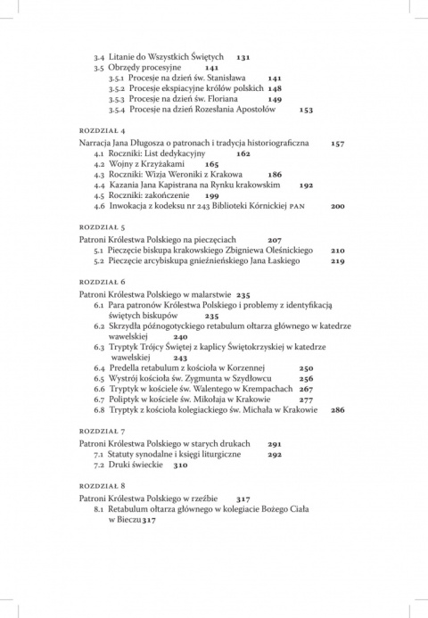 Kult świętych patronów Królestwa Polskiego w czasach Jagiellonów Kult świętych patronów Królestwa Polskiego w czasach Jagiellonów
