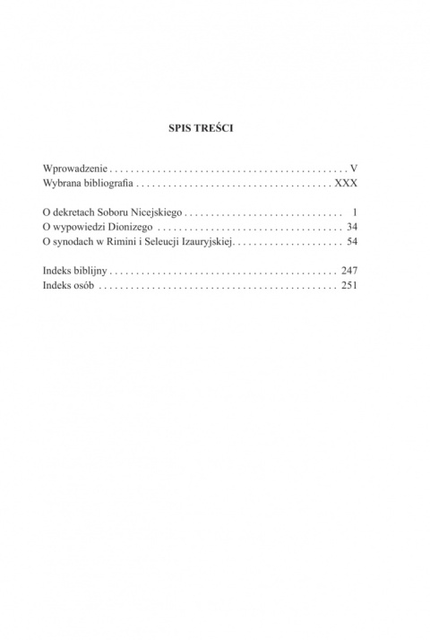 O dekretach soboru nicejskiego, O wypowiedzi Dionizego, O synodach w Rimini i Seleucji O dekretach soboru nicejskiego, O wypowiedzi Dionizego, O synodach w Rimini i Seleucji