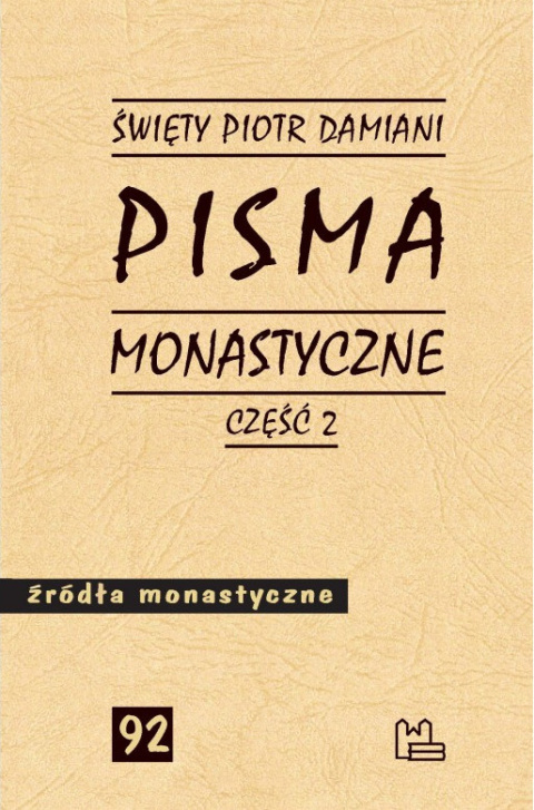 Pisma monastyczne. Część 2