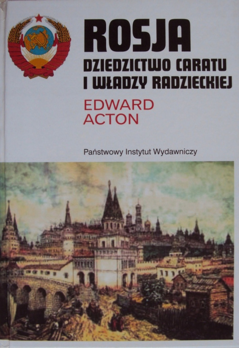 Rosja Dziedzictwo caratu i władzy radzieckiej