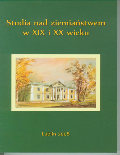 Studia nad ziemiaństwem w XIX i XX wieku