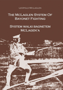 System walki bagnetem McLagena'a. The McLaglen system of bayonet fighting
