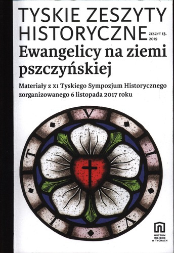 Tyskie zeszyty historyczne. Ewangelicy na ziemi pszczyńskiej