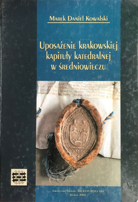 Uposażenie krakowskiej kapituły katedralnej w średniowieczu