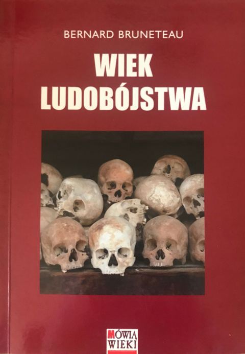 Wiek ludobójstwa Wiek ludobójstwa