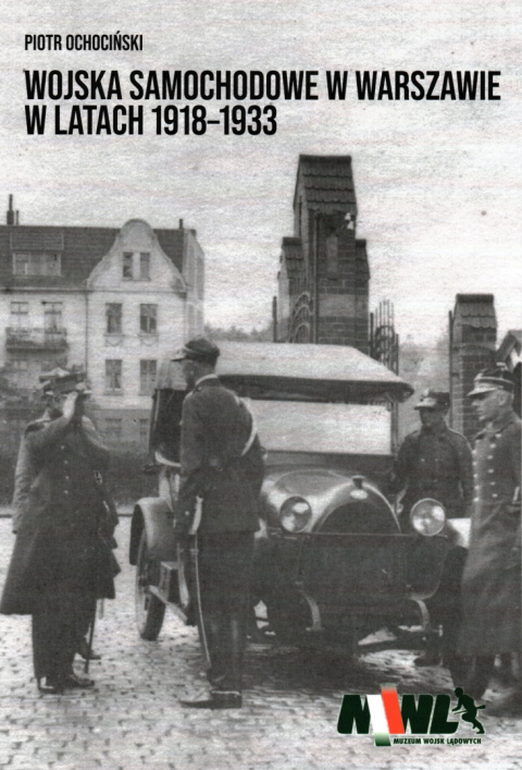 Wojska samochodowe w Warszawie w latach 1918-1933