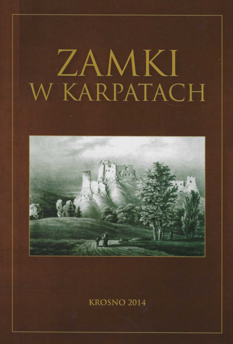 Zamki w Karpatach Zamki w Karpatach