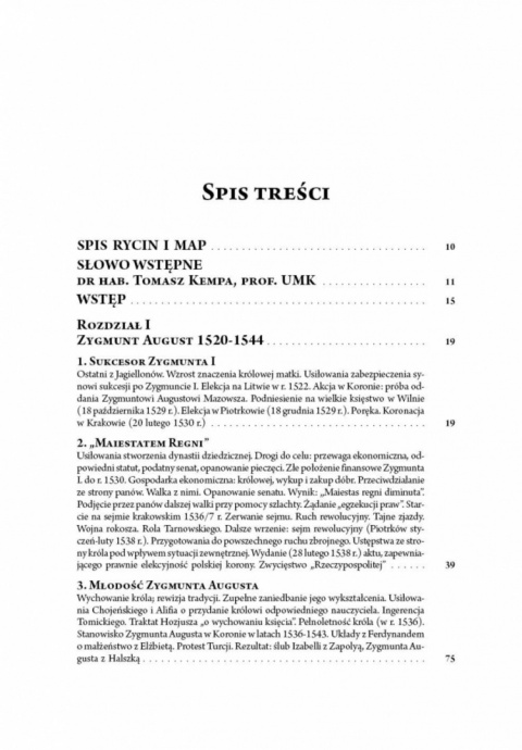 Zygmunt August Wielki Książę Litwy do roku 1548 Zygmunt August Wielki Książę Litwy do roku 1548