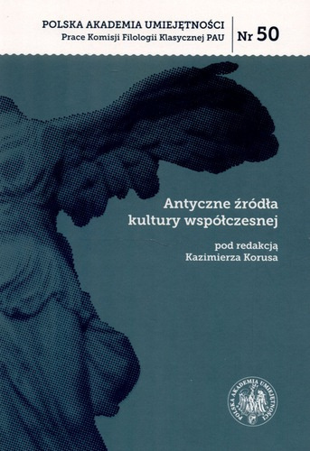 Antyczne źródła kultury współczesnej Antyczne źródła kultury współczesnej