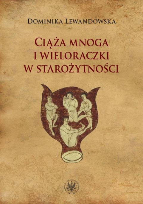 Ciąża mnoga i wieloraczki w starożytności Ciąża mnoga i wieloraczki w starożytności