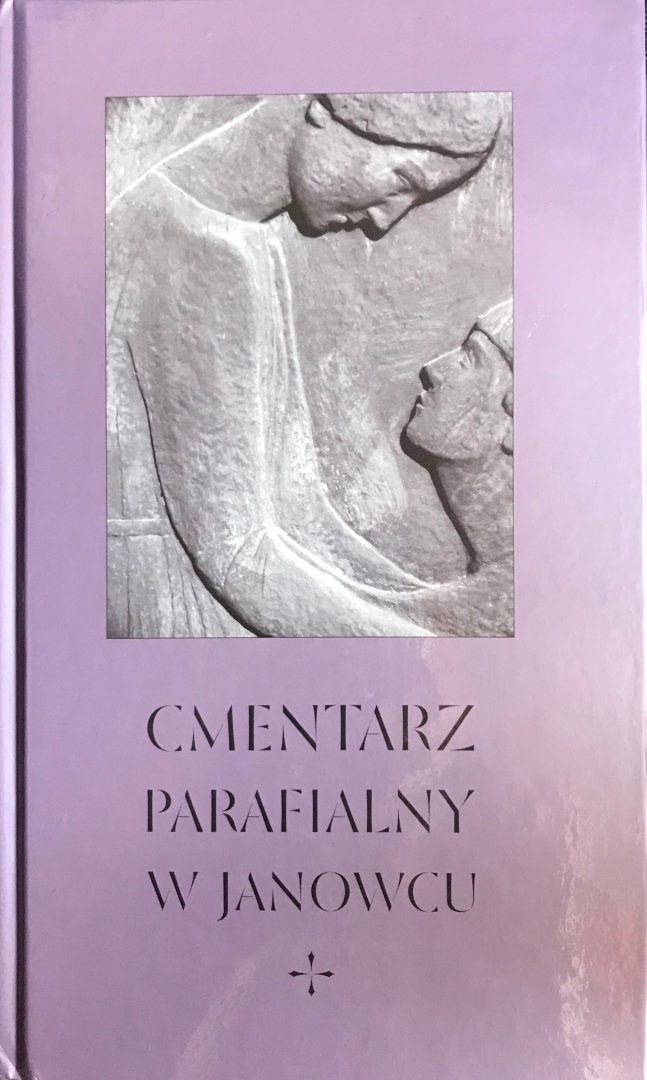 Cmentarz parafialny w Janowcu Cmentarz parafialny w Janowcu