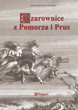 Czarownice z Pomorza i Prus